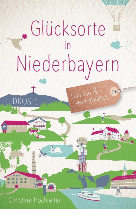 Buchcover Glücksorte in Niederbayern