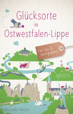 Buchcover Glücksorte in Ostwestfalen-Lippe