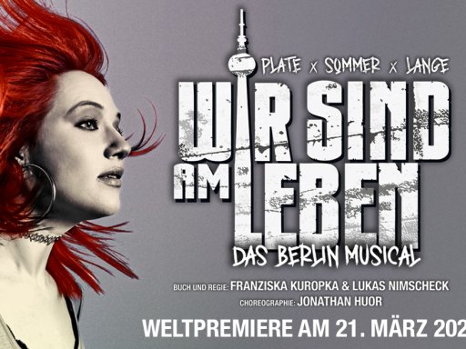 Ein Musical, eine Schnauze und Berliner Freiheit